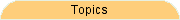 Topics